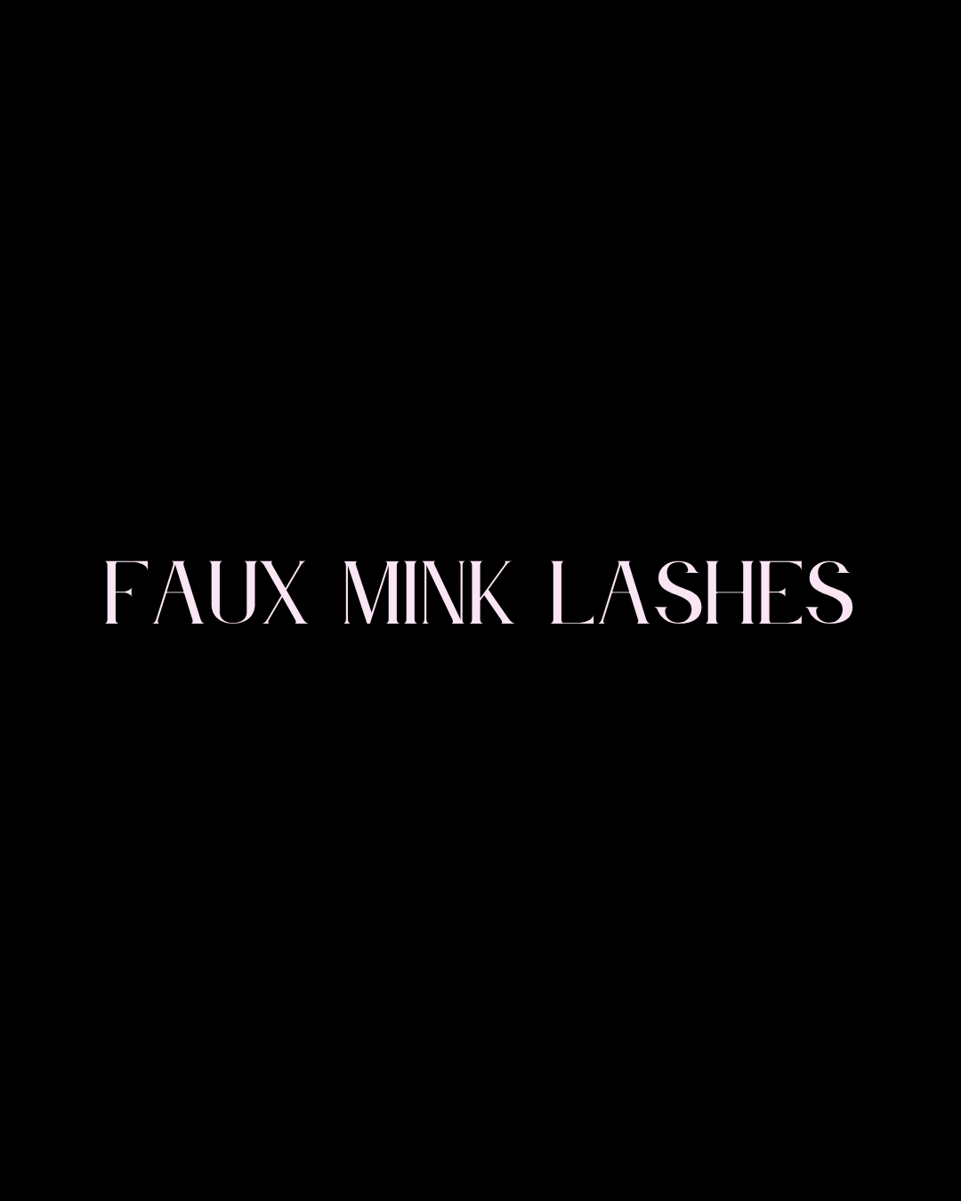 Faux Mink Lashes